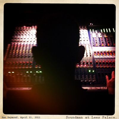 Sound Man at Lee's Palace